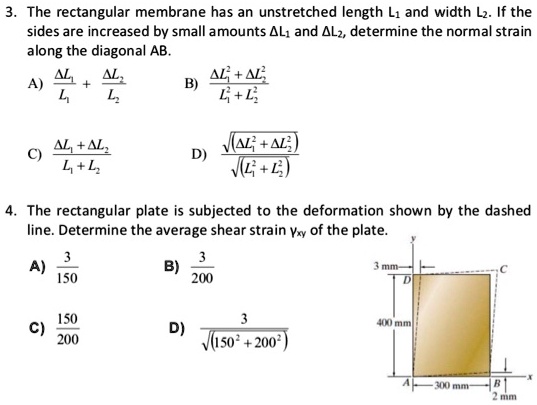 3 The Rectangular Membrane Has An Unstretched Length L And Width Lif ...