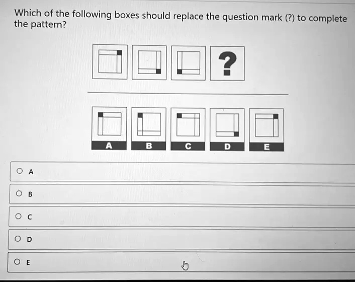 SOLVED: Which of the following boxes should replace the question mark ...