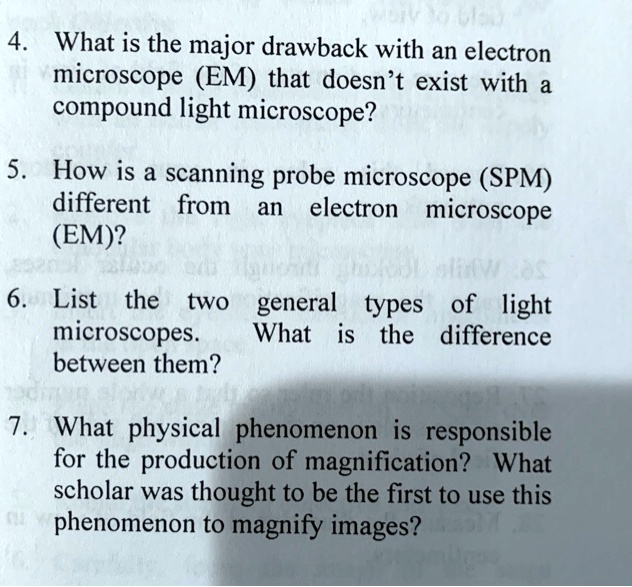 SOLVED 4 What Is The Major Drawback With An Electron Microscope EM   07bf9709b8364a62849ab41578494f8c 