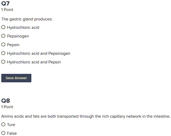 SOLVED 07 1 Point The gastric gland produces Hydrochloric acid Pepsinogen Pepsin Hydrochloric