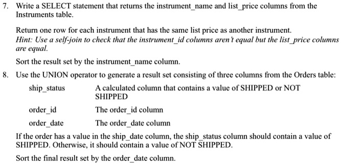 Write a SELECT statement that returns the instrument name and list ...