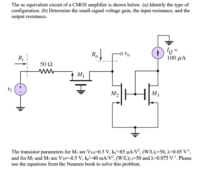 SOLVED: The ac equivalent circuit of a CMOS amplifier is shown below ...