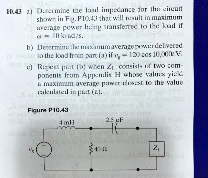 SOLVED: 10.43 a) Determine the load impedance for the circuit shown in ...