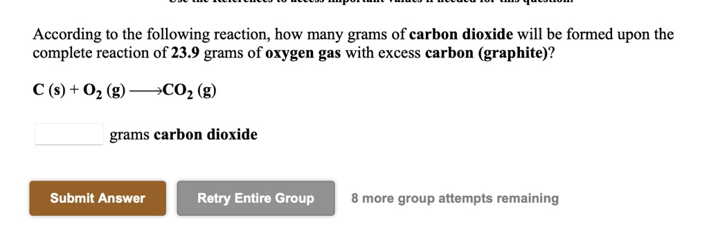 SOLVED: According to the following reaction; how many grams of carbon