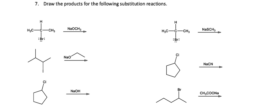 SOLVED:Draw the products for the following substitution reactions. H;c ...