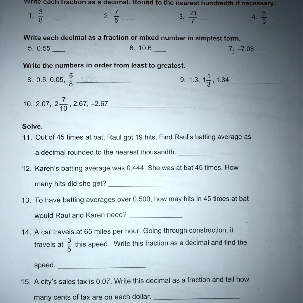 SOLVED: "Anyone knows?? Please help out if u do I'll give you 25 points!!  wvrite each traction as a decimal: Round to the nearest hundredth if  necessary 8 3. 21 5 3