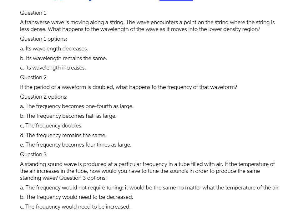 question 1 a transverse wave is moving along a string the wave ...