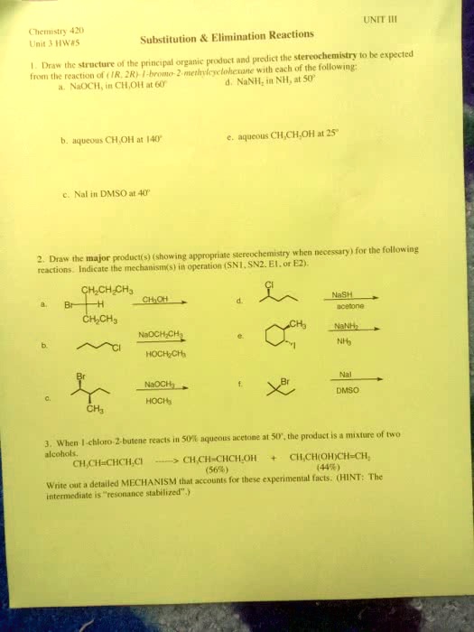 SOLVED: ' UNIT III Chemistry 420 Unit 3 HW#5 Substitution Elimination ...