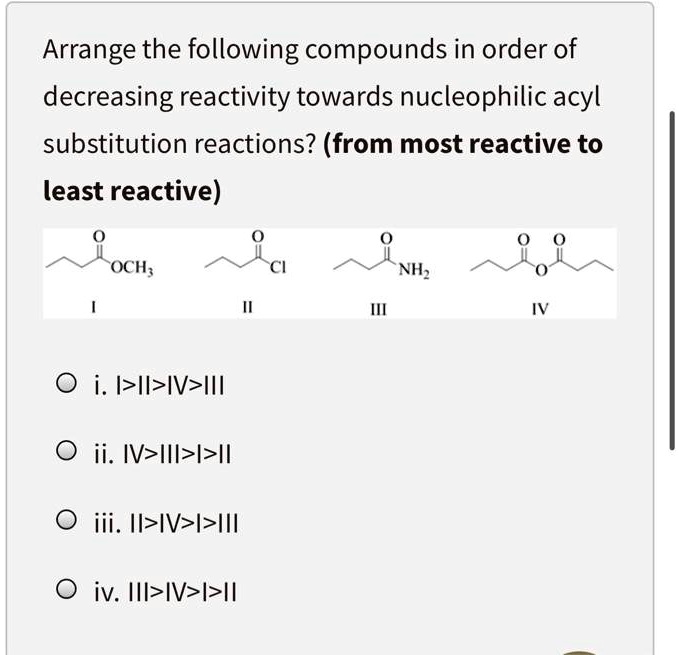 SOLVED: Arrange The Following Compounds In Order Of Decreasing ...