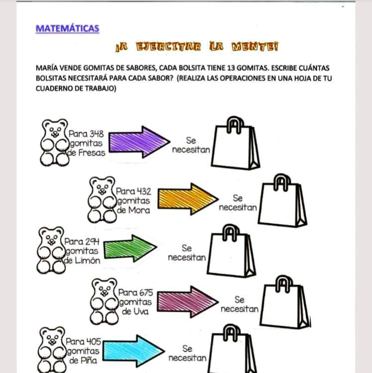 SOLVED: MARÍA VENDE GOMITAS DE SABORES, CADA BOLSITA TIENE 13 GOMITAS ...