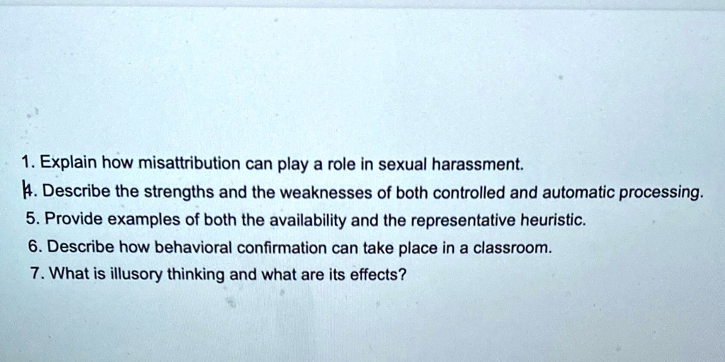 Explain How Misattribution Can Play A Role In Sexual Harassment Describe The Strengths And 8299