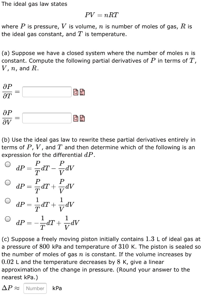 Solved a) b) c) State (i) the ideal gas equation (ii) the