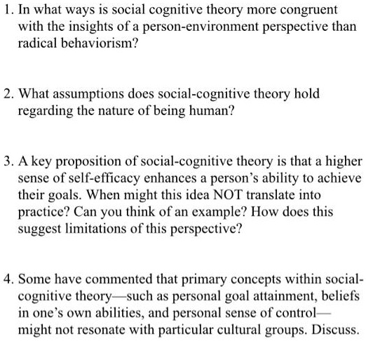 SOLVED 1. In what ways is social cognitive theory more congruent