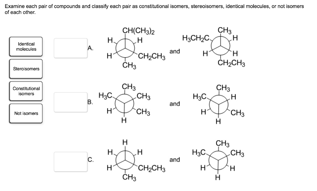 Solved Examine Each Pair Of Compounds And Classify Each Pair As Constitutional Isomers 4920