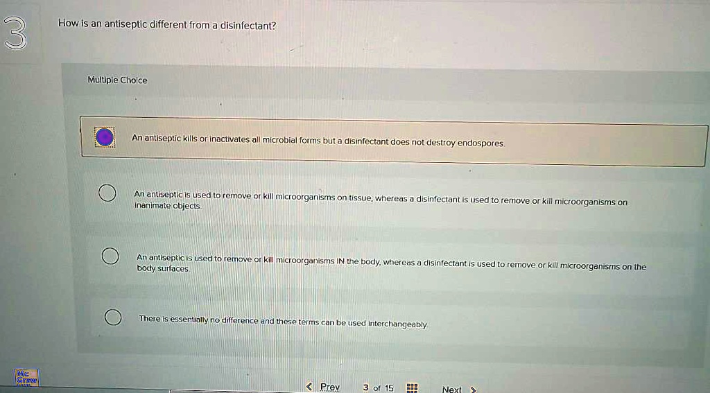 SOLVED An antiseptic is used to remove or kill on tissue, whereas a disinfectant