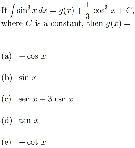 Sin3 1 If X Dx G X Cos A C 3 Where C Is Itprospt