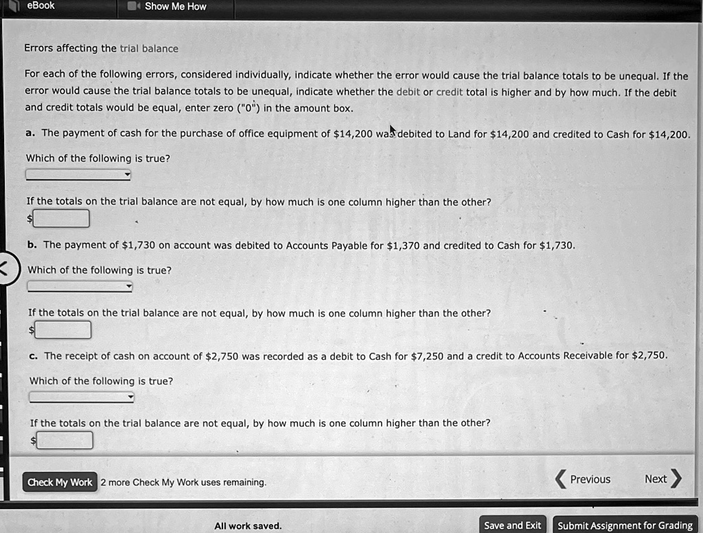 SOLVED: eBook Show Me How Errors affecting the trial balance For each ...