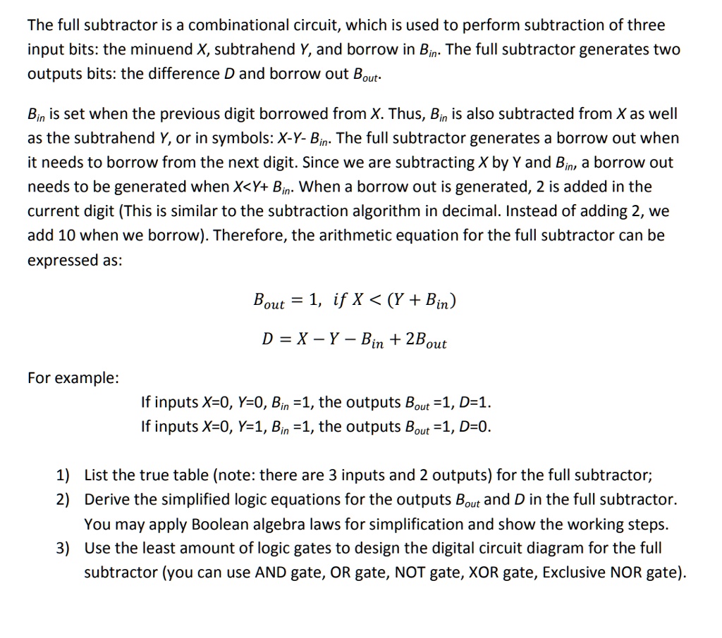 SOLVED: The full subtractor is a combinational circuit that is used to ...