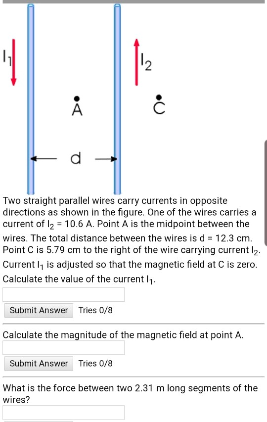 11 12 Two straight parallel wires carry currents in opposite directions