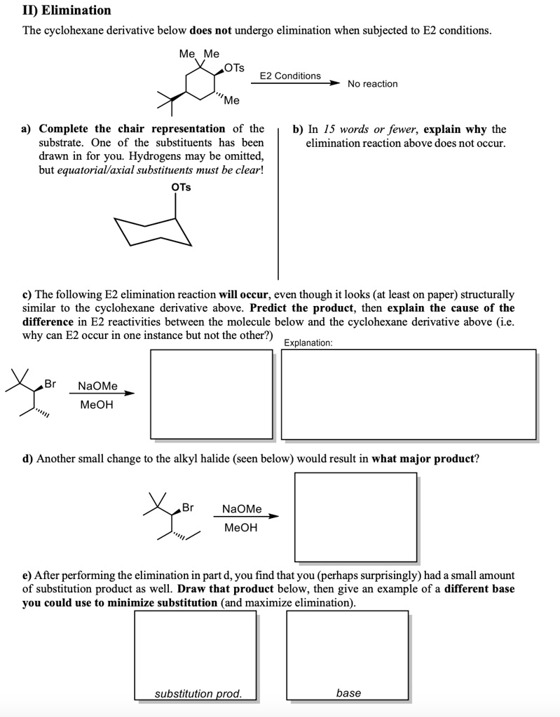 ii elimination the cyclohexane derivative below does not undergo ...