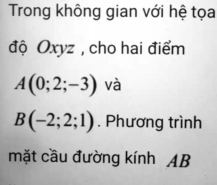 Solved Trong Kh Ng Gian V I H T A Oxyz Cho Hai I M