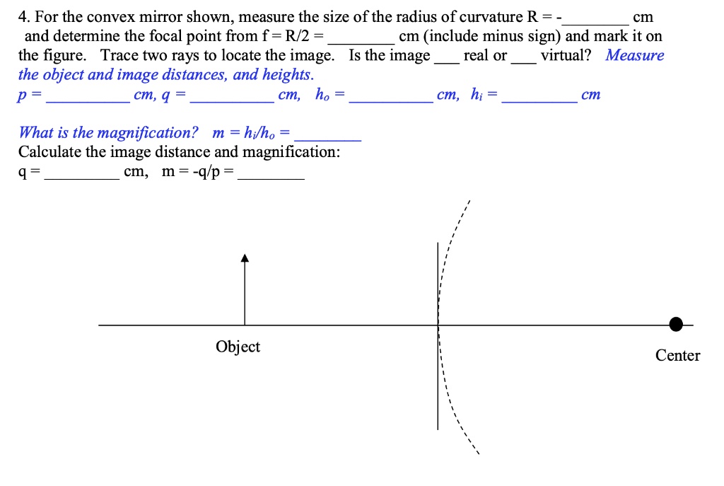 SOLVED 4. For the convex mirror shown; measure the size of the radius
