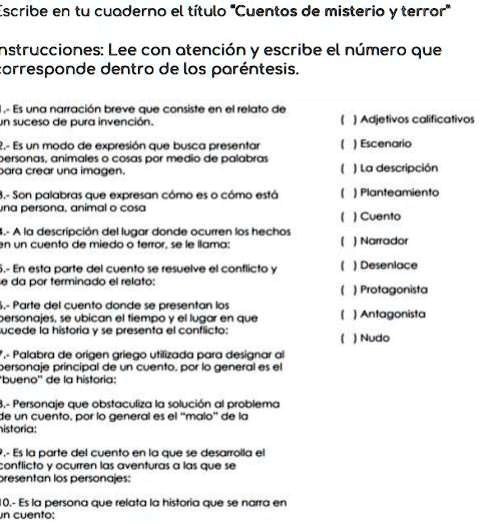 SOLVED: ayuda es para hoy porfa le doy coronita scribe en tu cuoderno el  titulo 'Cuentos de misterio y terror' nstrucciones: Lee con otención Y  escribe el número que orresponde dentro de