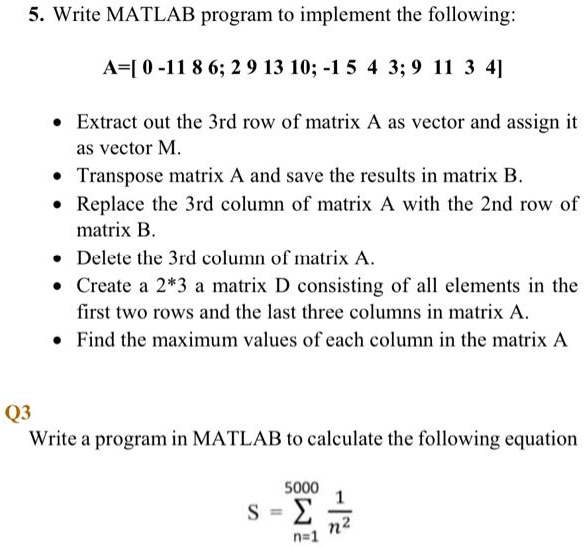 SOLVED 5. Write MATLAB program to implement the following A 0