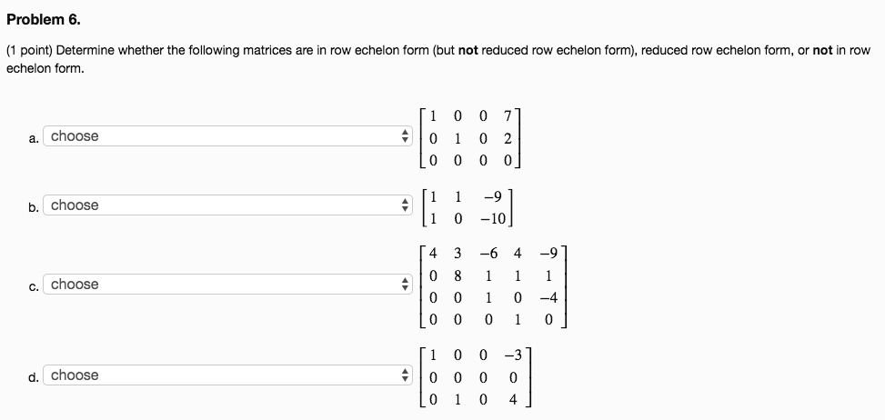 Solved Problem 6 Point Determine Whether The Following Matrices Are 5952