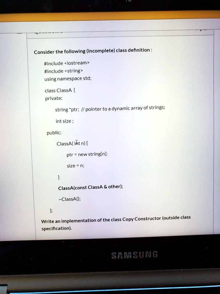 VIDEO solution: Consider the following (incomplete class definition): # ...
