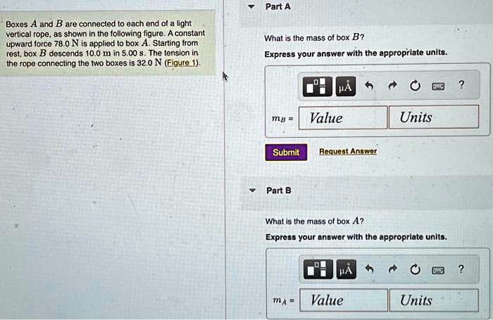 SOLVED: Part A Boxes A and B are connected to each end of a light ...