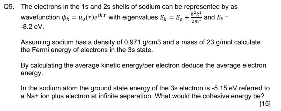 Q5. The electrons in the 1s and 2s shells of sodium can be represented ...