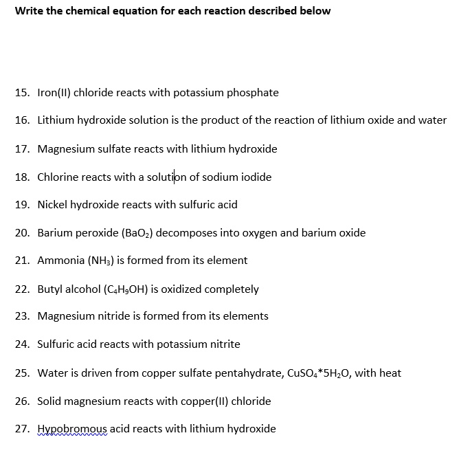 SOLVED Write the chemical equation for each reaction described below 15. Iron(II) chloride
