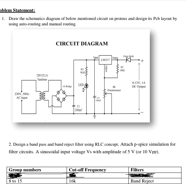 SOLVED: Problem Statement: 1. Draw the schematic diagram of the below