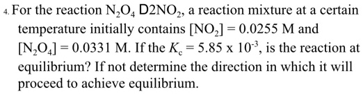 Solved For The Reaction No4 Dznoz A Reaction Mixture At A Certain Temperature Initially 2492