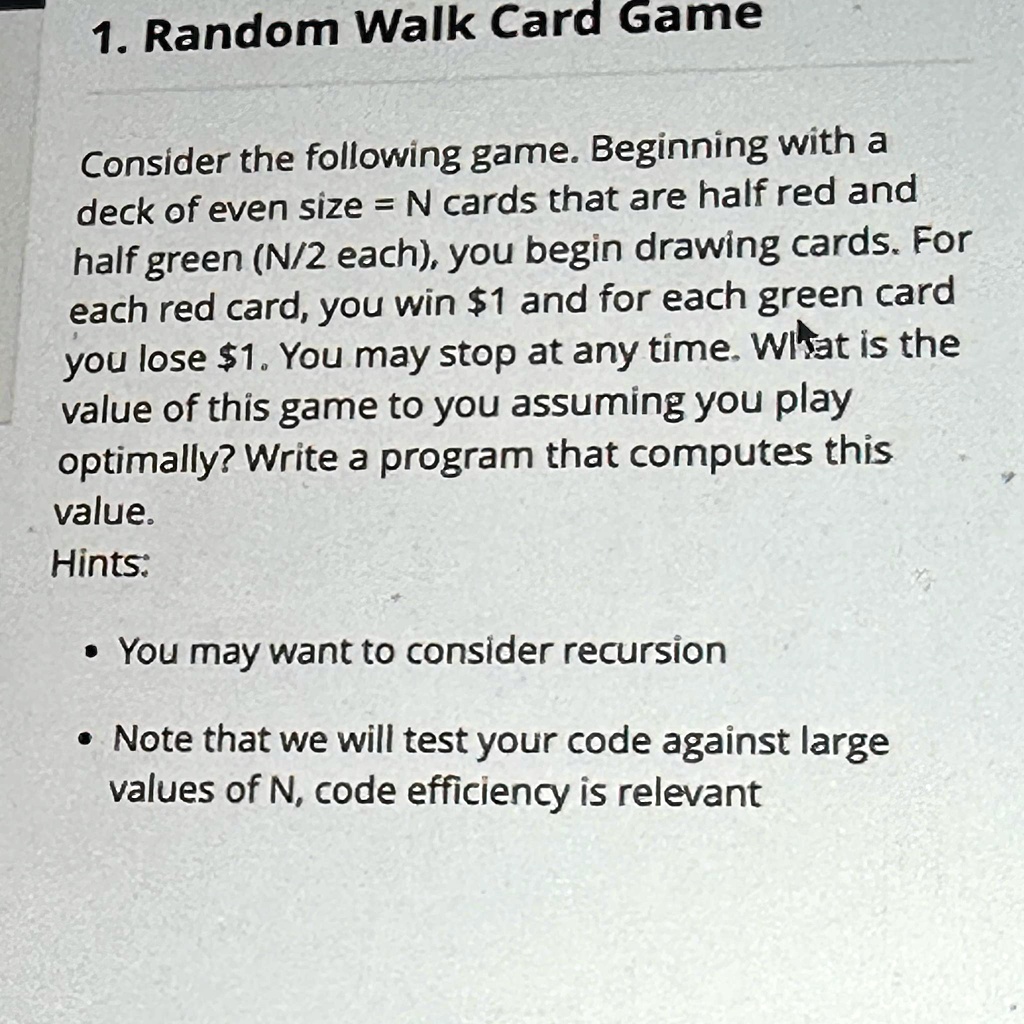 Random Walk Card Game Consider the following game. Beginning with a ...