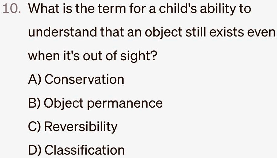 SOLVED 10. What is the term for a child s ability to understand