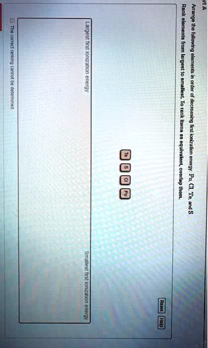 SOLVED: ' Arrange the following elements in order of decreasing first ...