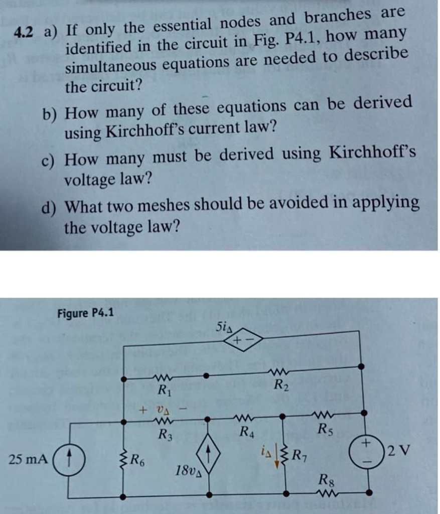 SOLVED: 4.2 A If Only The Essential Nodes And Branches Are Identified ...