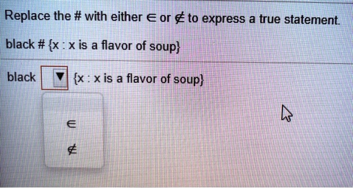 SOLVED: Replace the # with either € or # to express a true statement ...