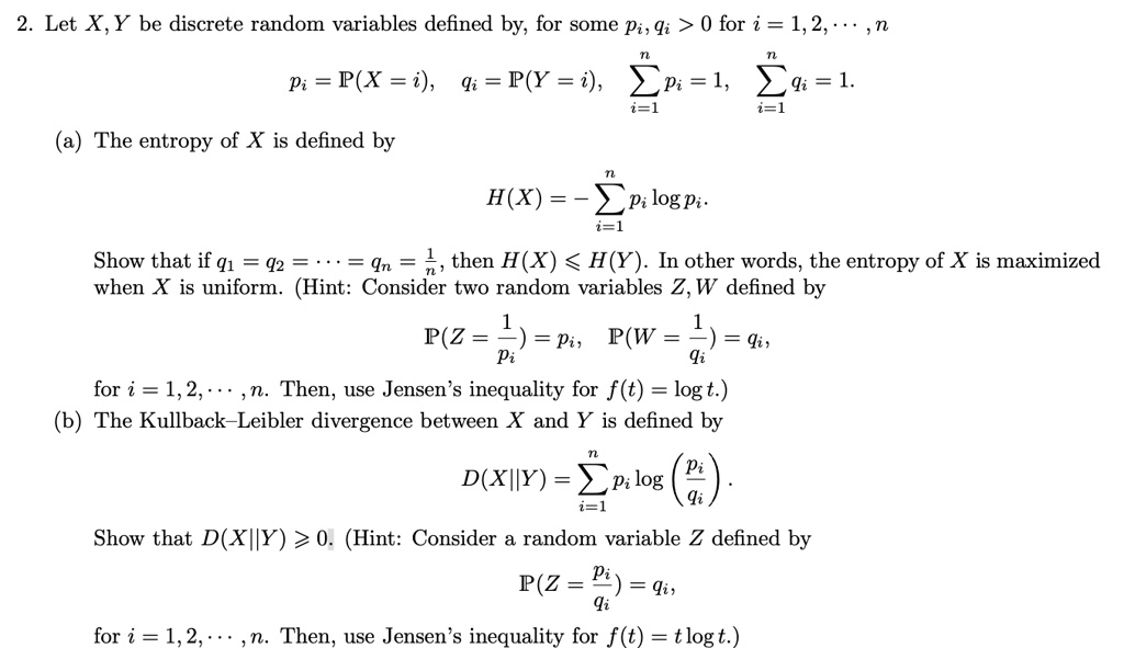 SOLVED: Let X and Y be discrete random variables defined by: for some ...