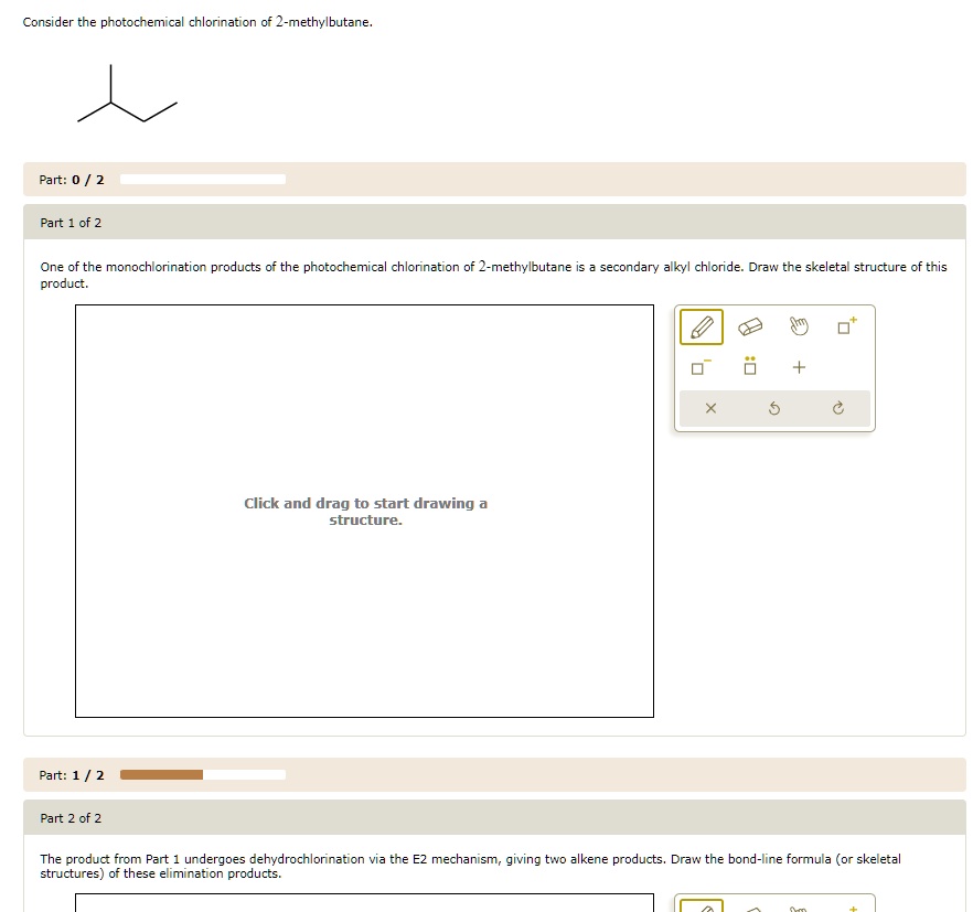 SOLVED: Consider the photochemical chlorination of 2-methylbutane.One ...