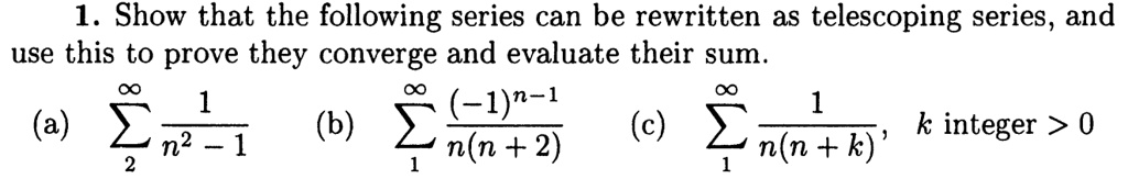 Solved:1. Show That The Following Series Can Be Rewritten As 