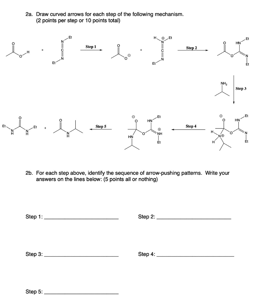 SOLVED: 2a. Draw curved arrows for each step of the following mechanism ...