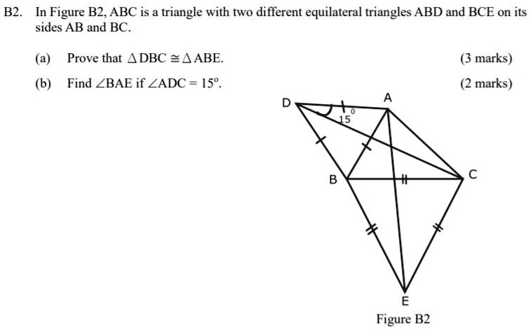 SOLVED: B2 In Figure B2, ABC is a triangle with two different ...