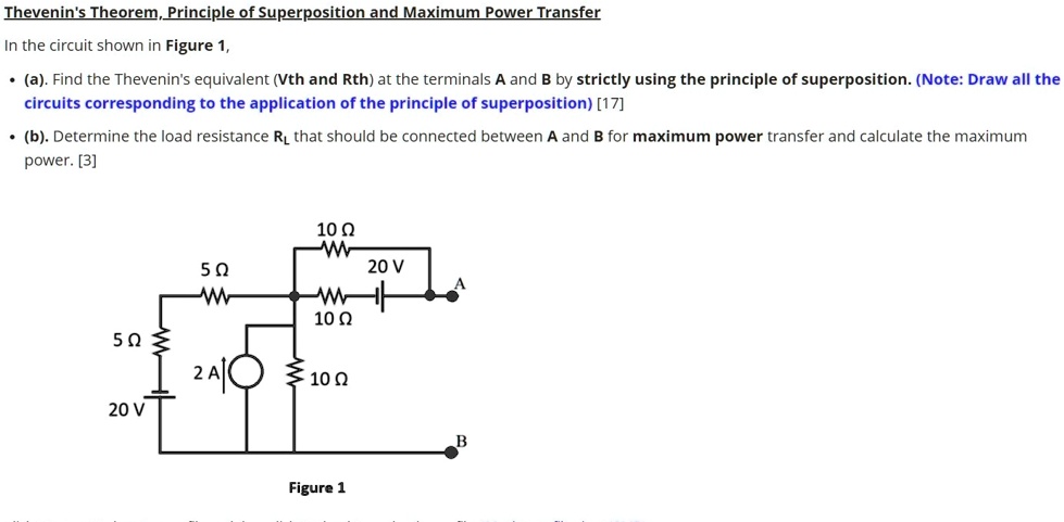 SOLVED: Thevenin's Theorem, Principle Of Superposition And Maximum ...