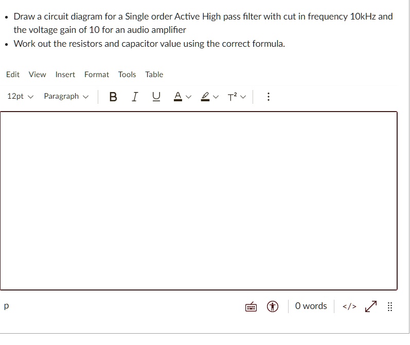 SOLVED: Draw a circuit diagram for a Single order Active High pass ...