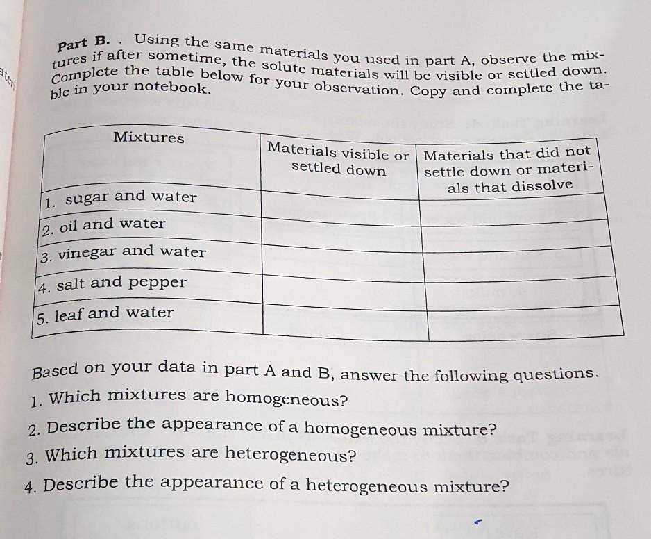 SOLVED Part B. Using the same materials you used in part A, observe