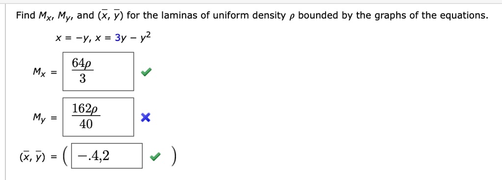 find mx my and x for the laminas of uniform density bounded by the ...