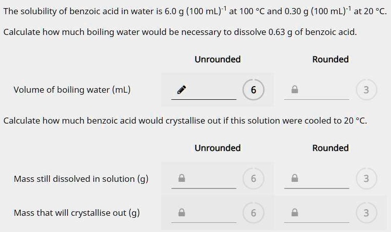 SOLVED: The Solubility Of Benzoic Acid In Water Is 6.0 G (100 ML)-' At ...